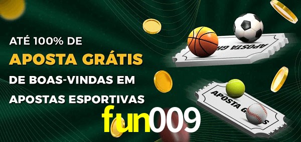 fun009 Ate 100% de Aposta Gratis