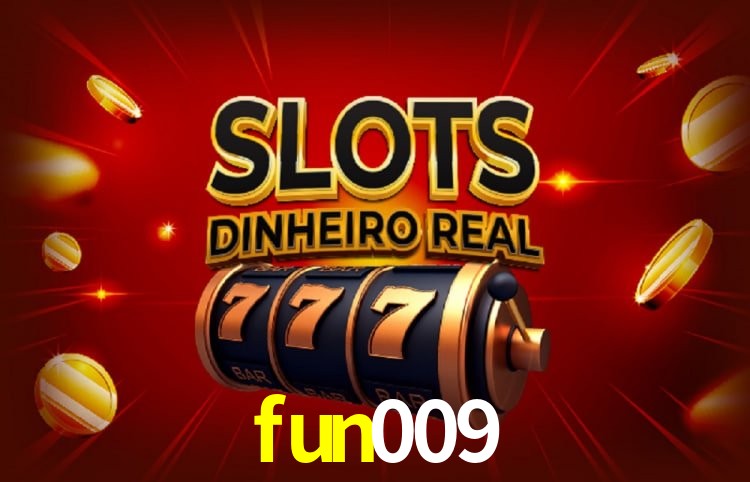 Sinta a adrenalina dos jogos de cassino com fun009